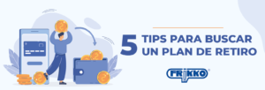 5 Tips para un plan de retiro